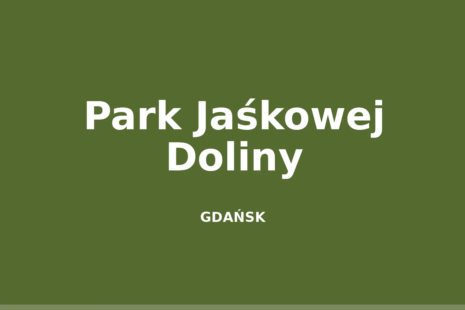Park Jaśkowej Doliny